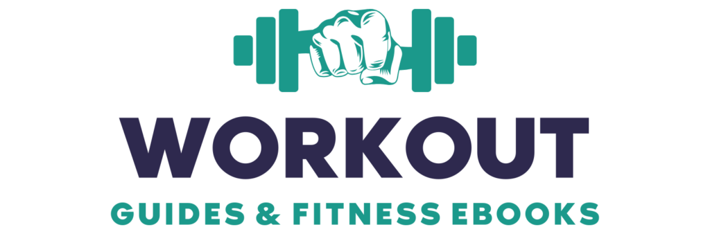 Workout Guides and Fitness eBooks